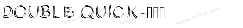 DOUBLE QUICK字体转换